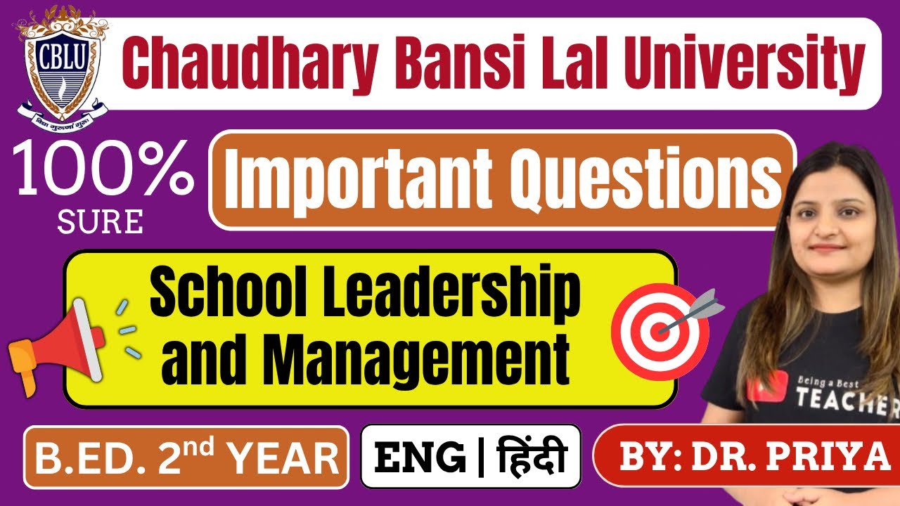 CBLU School Leadership and Management Important Questions | B.ED 2nd Year I Ch. Bansi Lal University