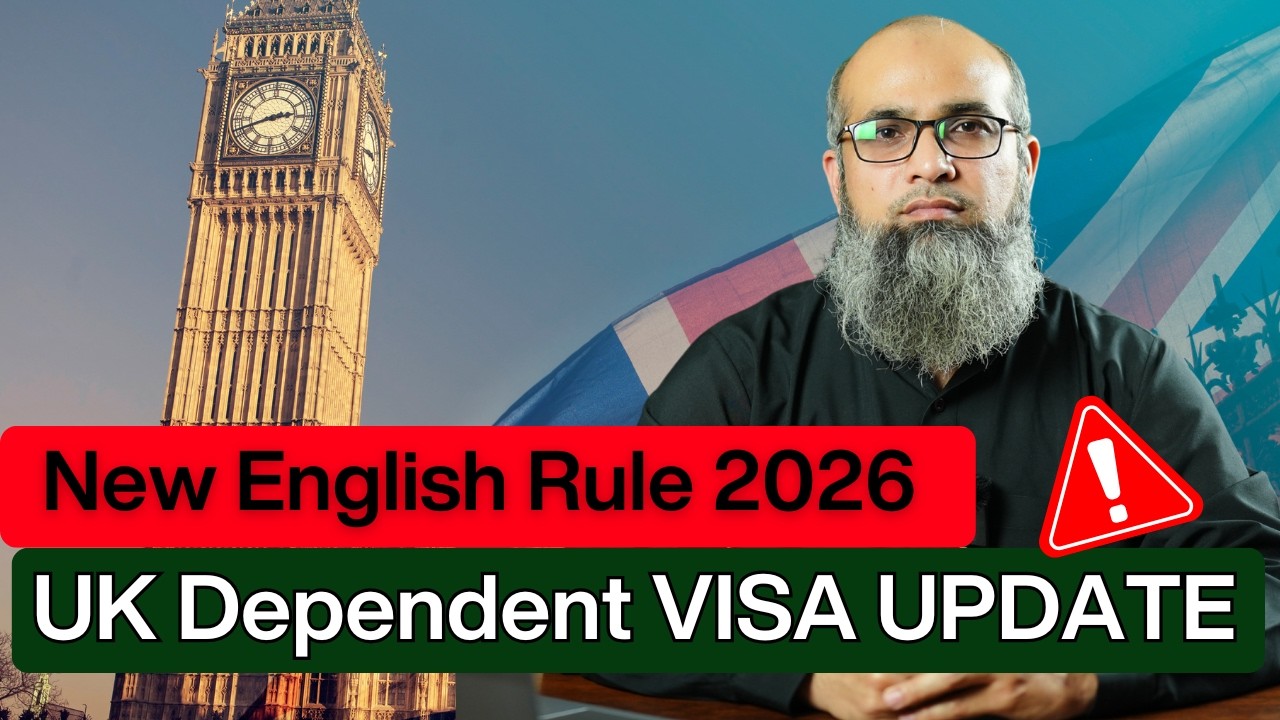 UK Dependent Visa English Rules 2026 | New UK Study Visa Updates for Applicants 2026