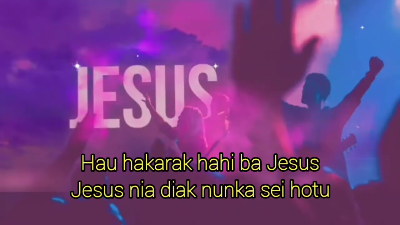 Hau Hakarak Hahi ba Jesus