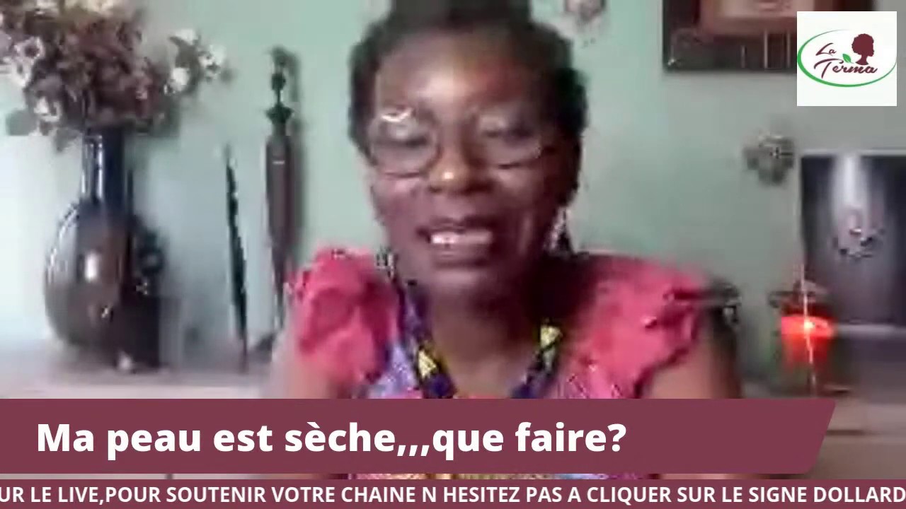 LIVE /EN DIRECT👉🏿COMMENT TRAITER UNE PEAU SÈCHE ? PRODUITS ET ASTUCES👉🏿EN DIRECT
