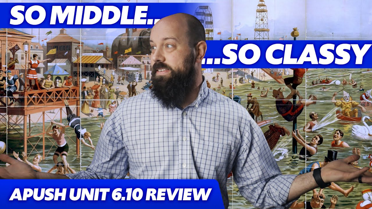Development of the MIDDLE CLASS [APUSH Review Unit 6 Topic 10] Period 6: 1865-1898
