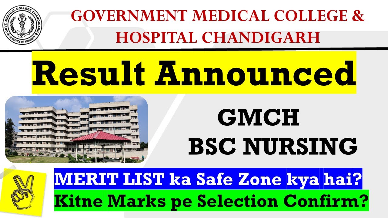 GMCH Results Announced | GMCH Chandigarh BSC NURSING Results 2021 | Cut Off | Merit List | Safe Zone