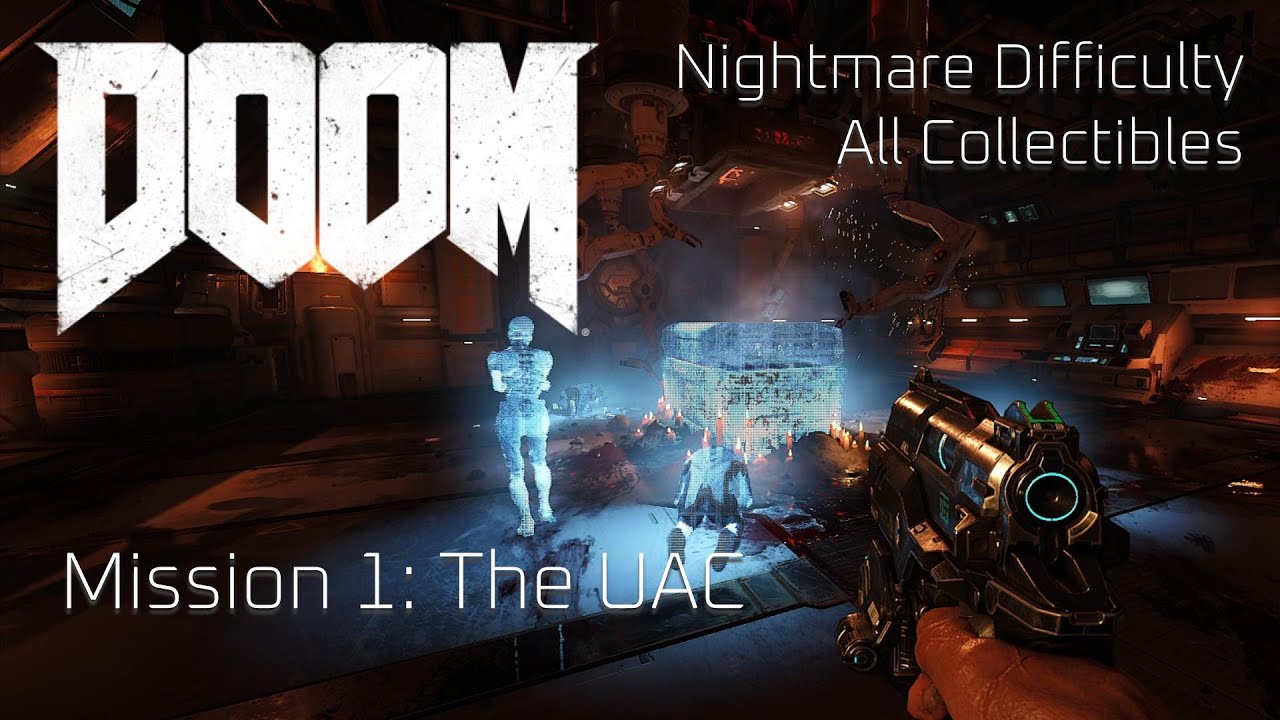 Doom 2016 - Nightmare (100%) - Mission 1: The UAC