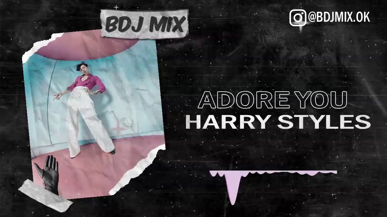 Adore You  x  Harry Styles x BDJ MIX (Version Cumbia)