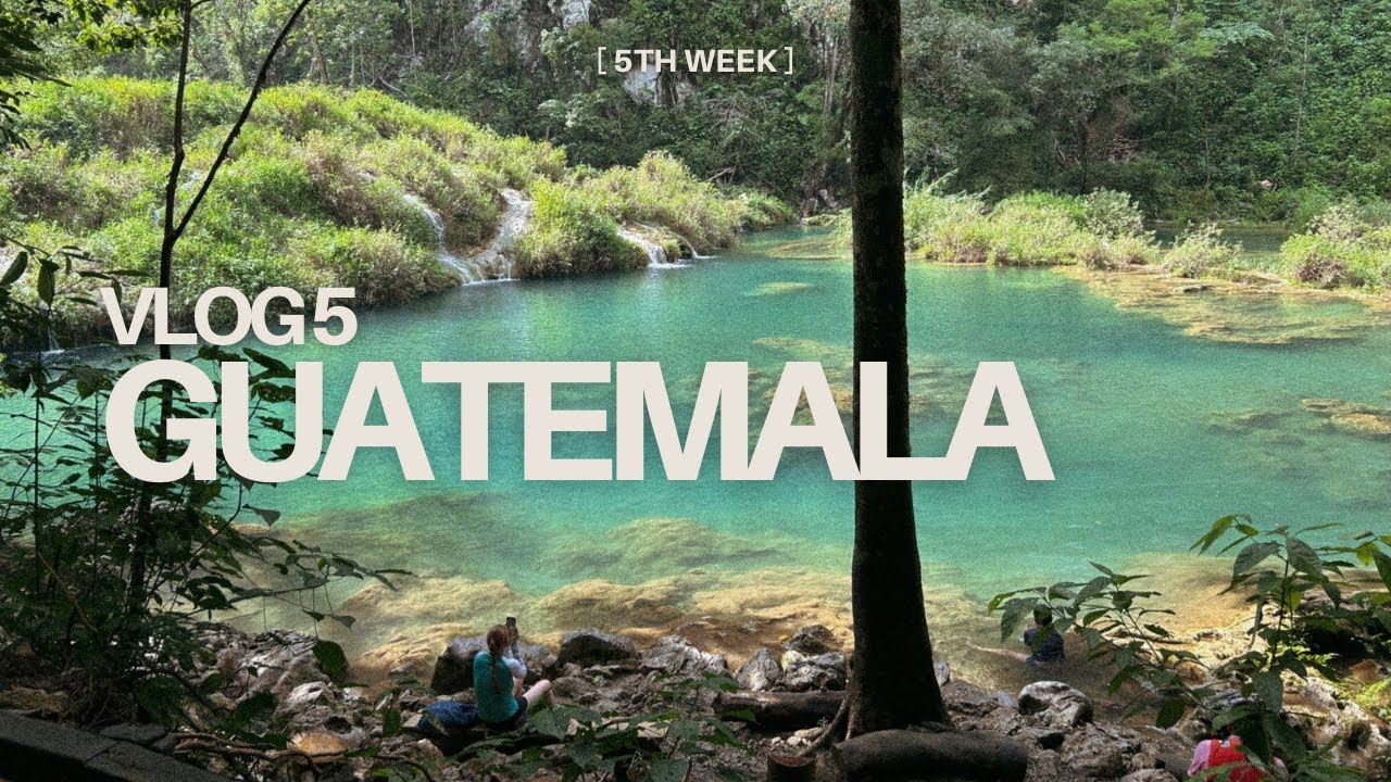 Guatemala nous y est | Vlog 5