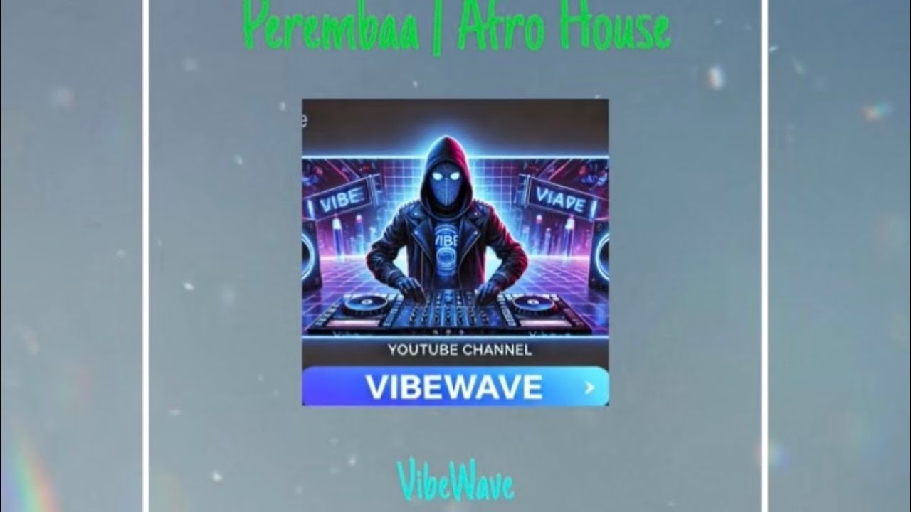 Perembaa | Afro House | Tribal