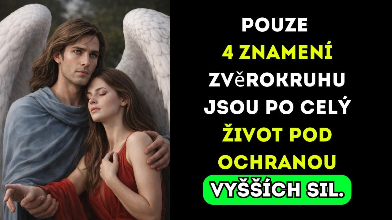 Pouze 4 znamení zvěrokruhu jsou po celý život pod ochranou vyšších sil.