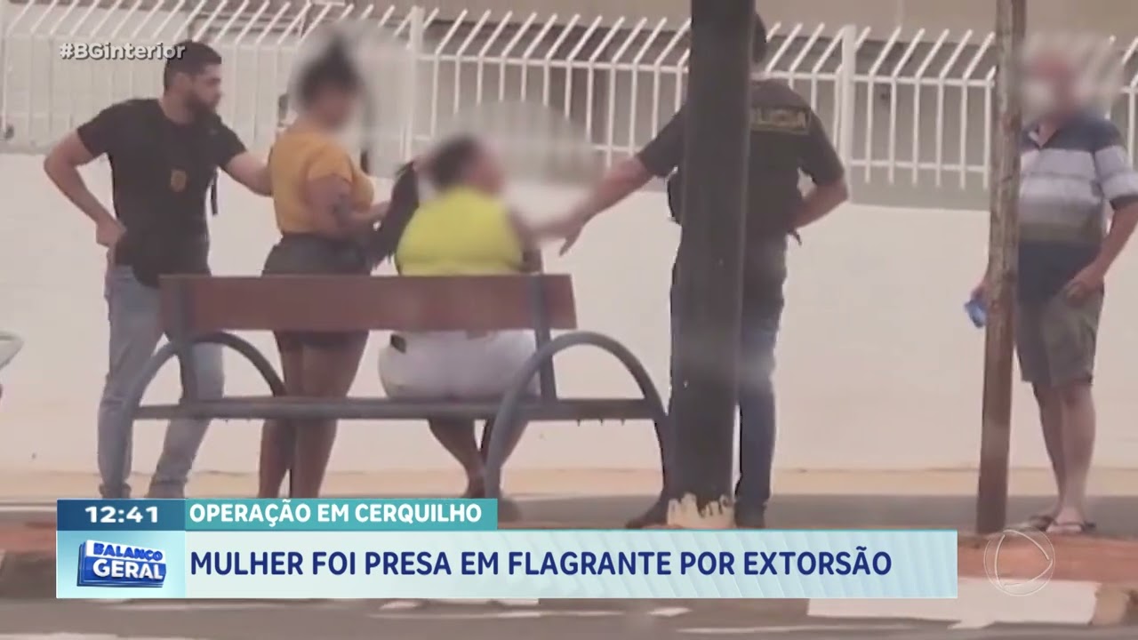 Opera&ccedil;&atilde;o em Cerquilho: mulher foi presa em flagrante por extors&atilde;o