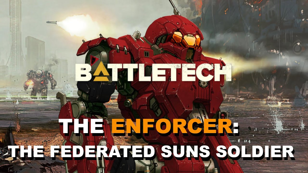 BATTLETECH: The Enforcer