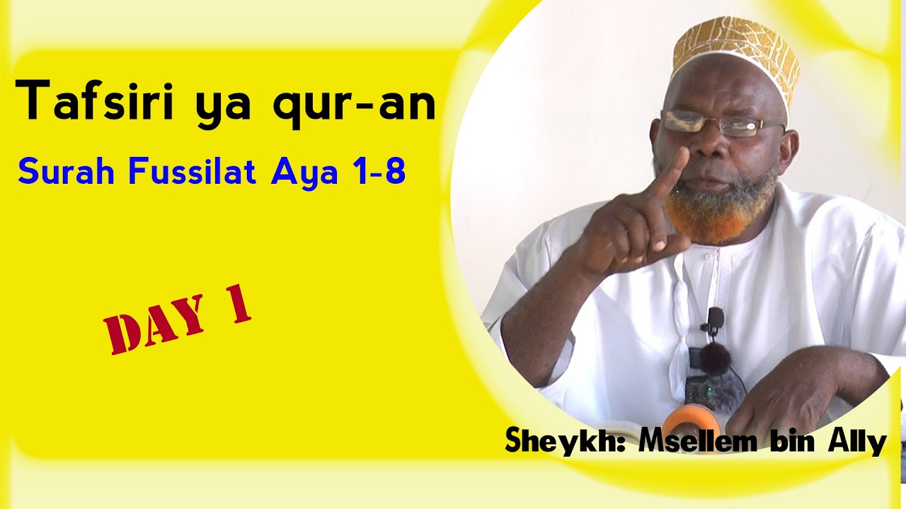🔴#LIVE: TAFSIR YA QUR -AN//SURAH FUSSILAT AYA 1-8 NAMNA YA UUMBAJI WA ALLAH. SHEKH MSELLEM BIN ALLY