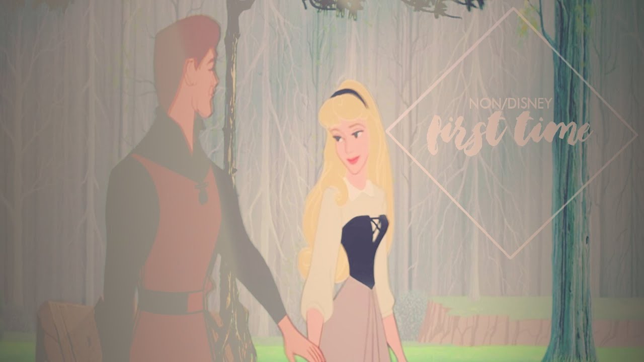 Non/Disney || First Time