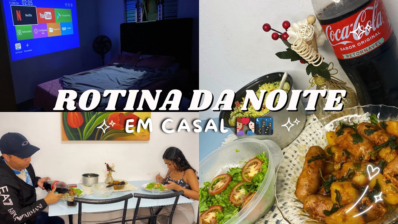 ROTINA DA NOITE DE UM CASAL - jantinha completa 🌃✨👩🏽‍❤️‍👨🏻