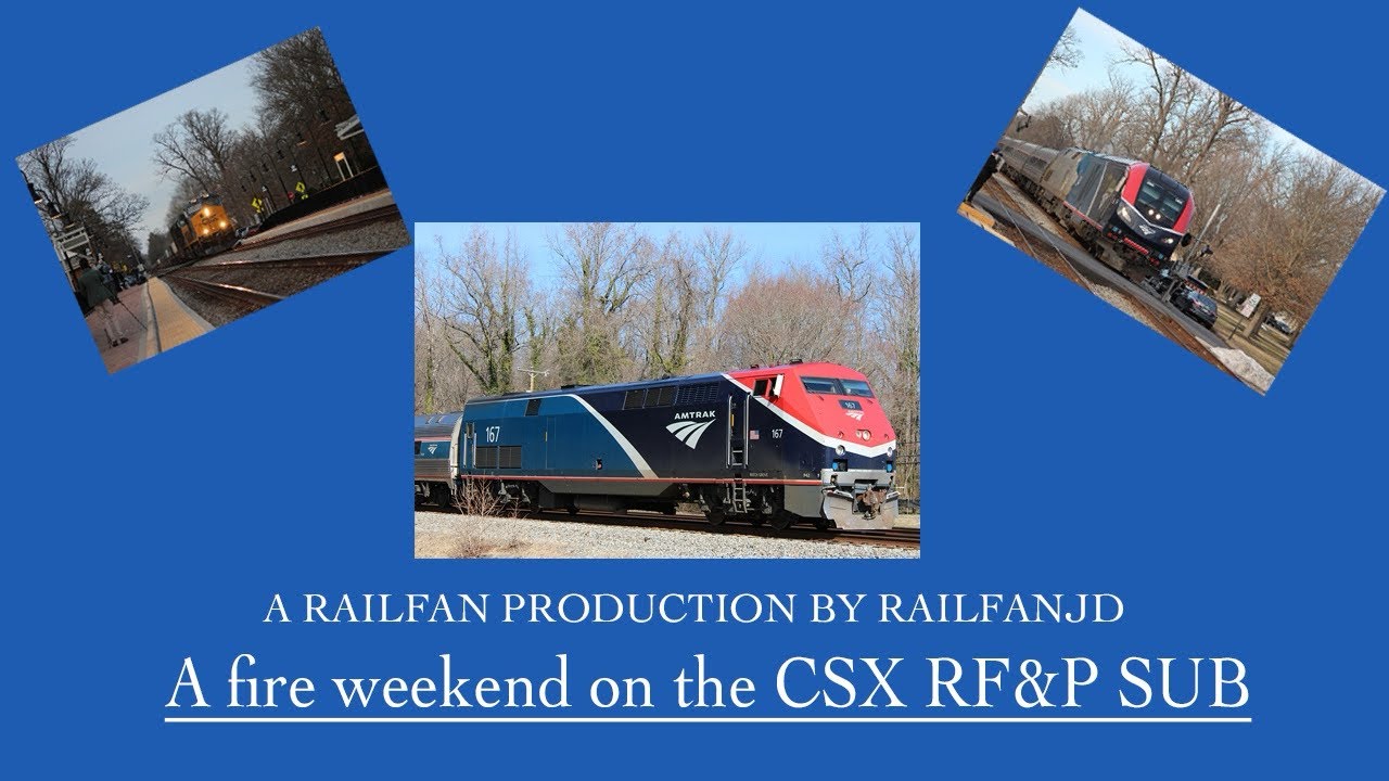 A FIRE WEEKEND ON THE CSX RF&P SUB WITH FRIENDS 