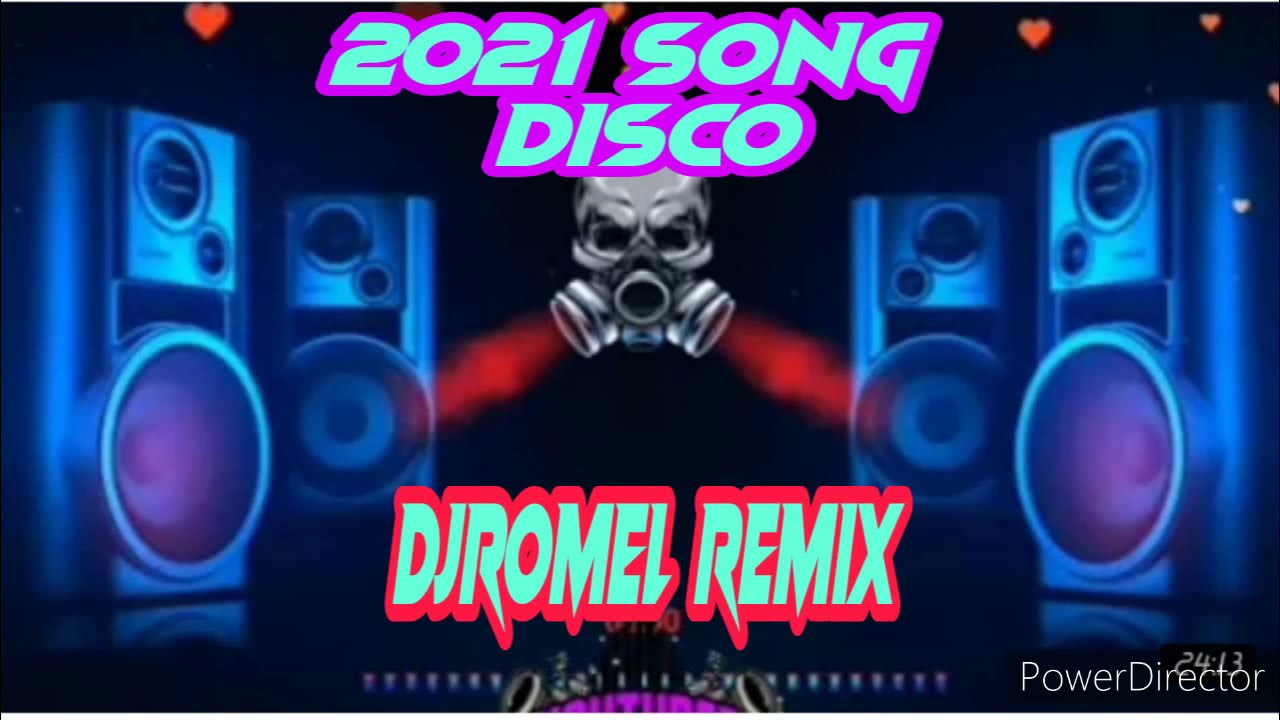 2021 SONG VIRAL/DISCO NONSTOP/[DJROMEL REMIX]