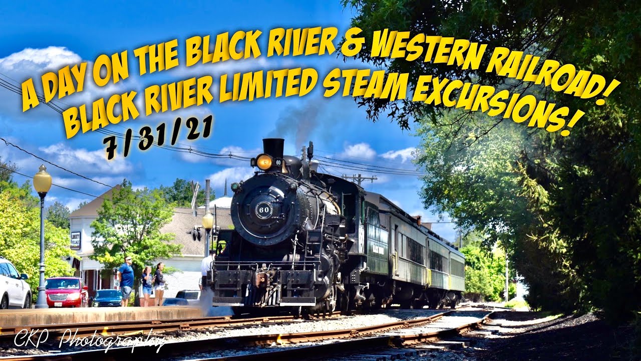 A Day On The Black River & Western Railroad!! 7/31/21
