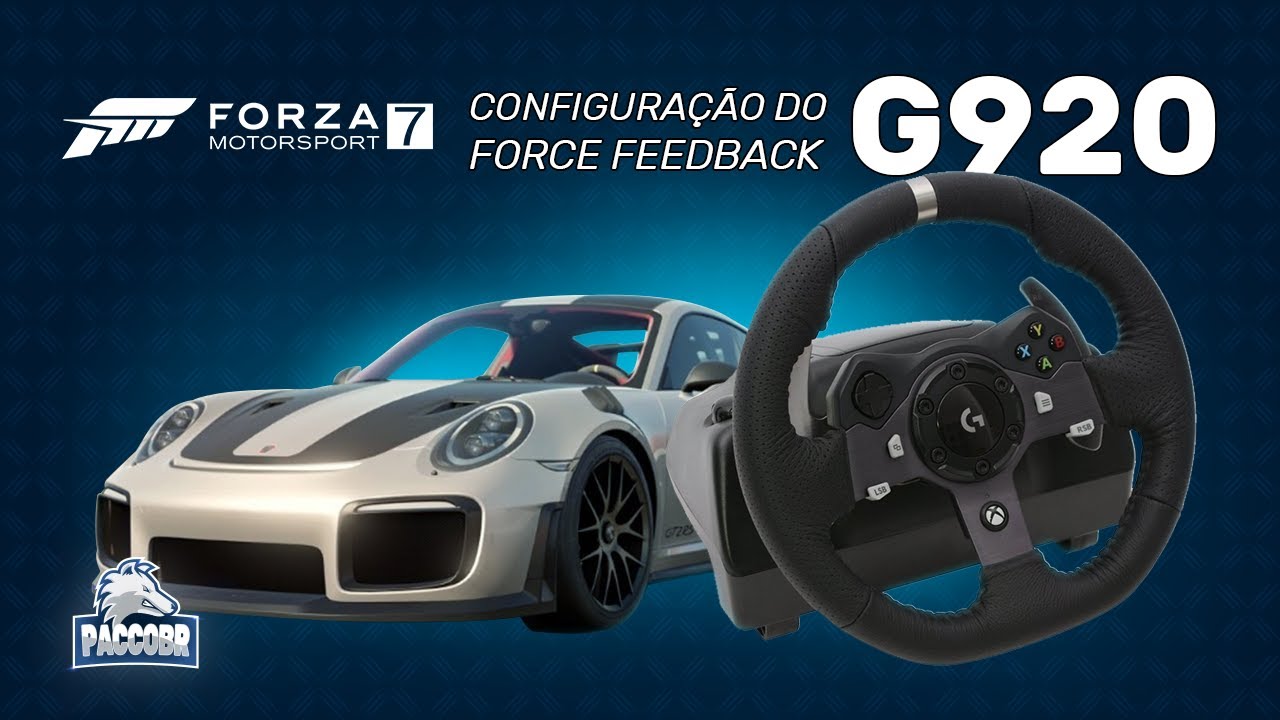 Forza Motorsport 7 - Configurações do Force Feedback para G920