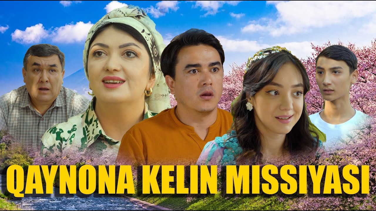 Qaynona kelin missiyasi (o'zbek kino) Қайнона келин миссияси (ўзбек кино)
