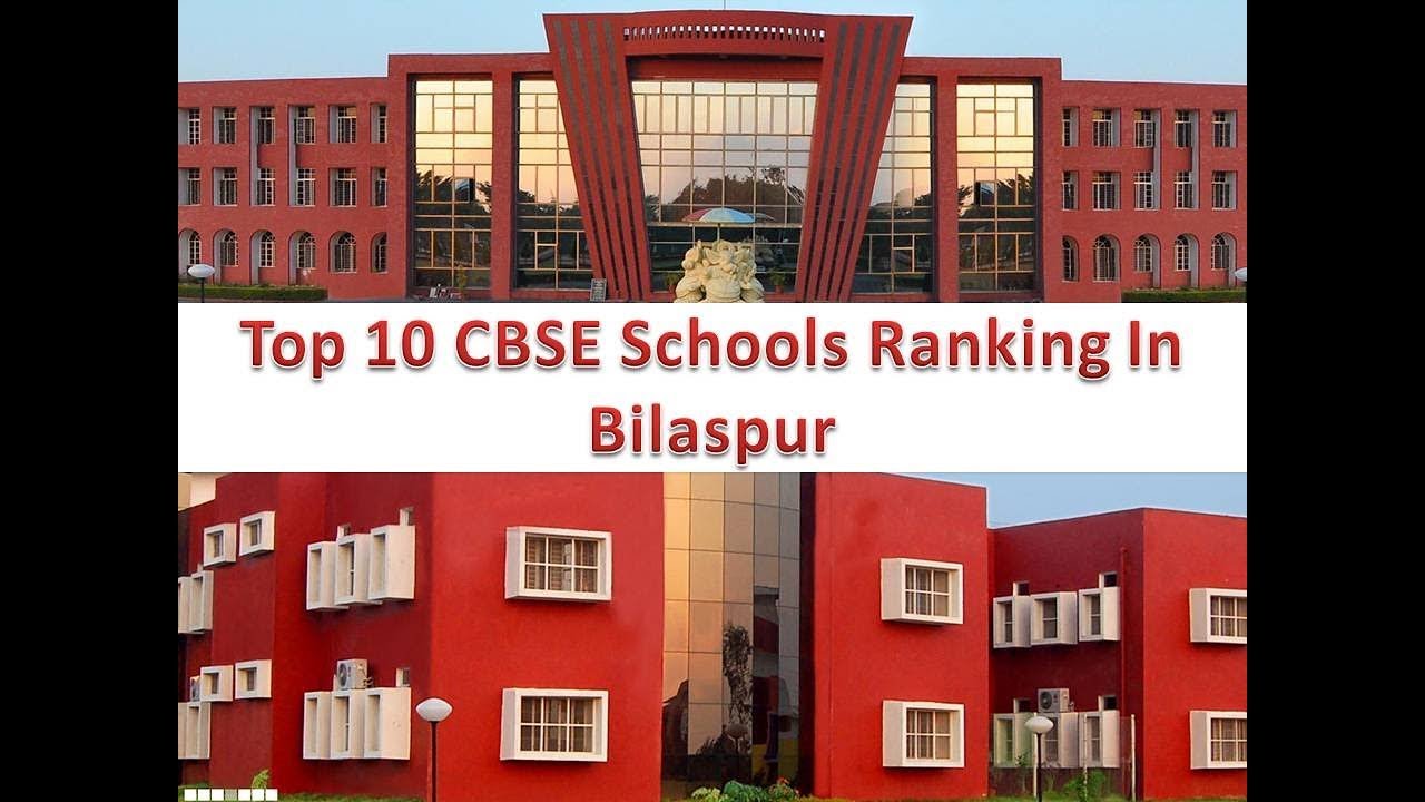 Top 10 CBSE Schools Ranking In Bilaspur | For More Details Refer Description
