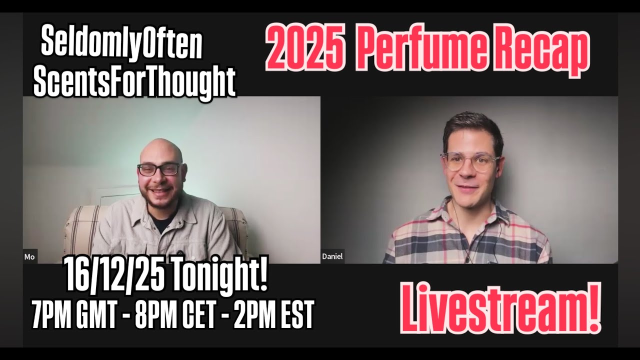 Perfume Livestream #2 - Perfume Recap 2025 feat @SeldomlyOften 