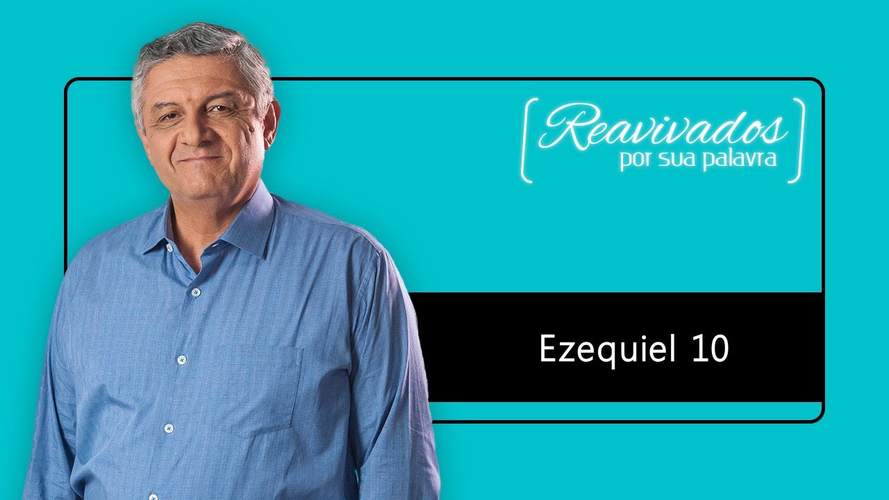 REAVIVADOS EZEQUIEL 10