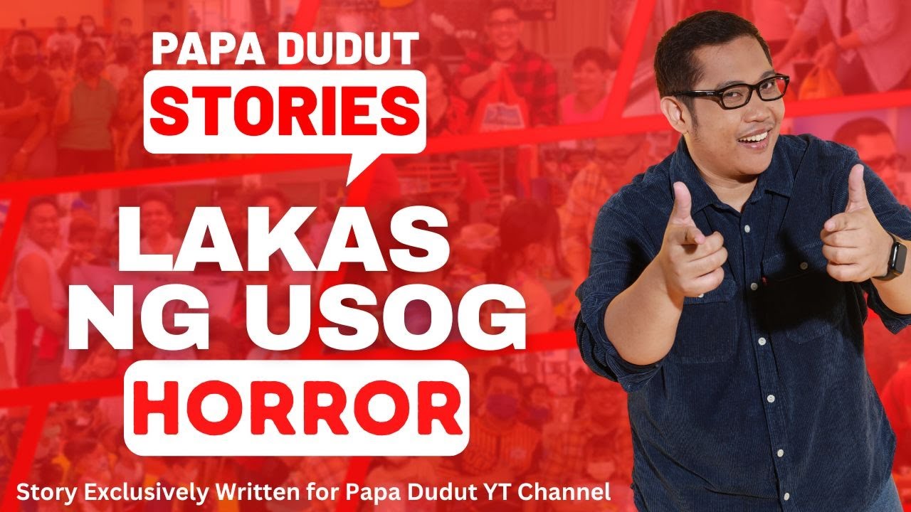 LAKAS NG USOG | MARLON | PAPA DUDUT STORIES HORROR
