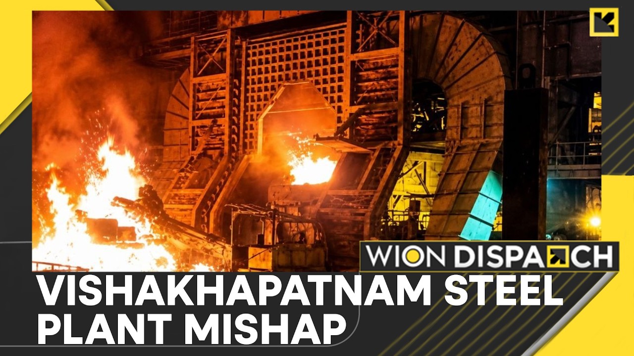 Vizag Steel Plant Fire: 8 Workers Die After Molten Steel Spilled at Plant | WION Dispatch