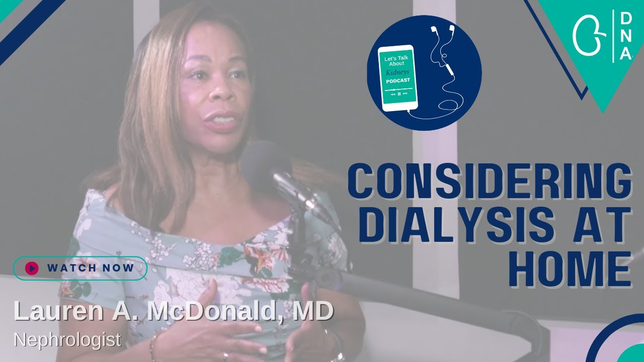 Considering Dialysis at Home