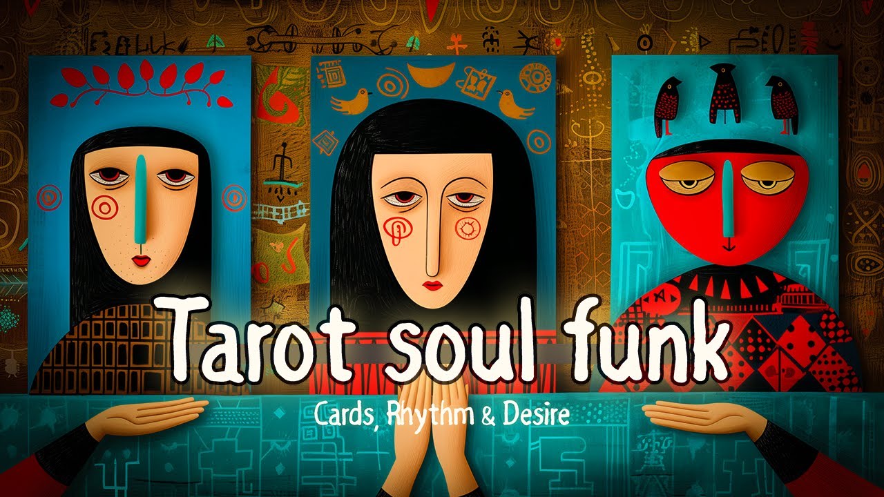 Hidden Symbols – Tarot Soul Funk Grooves | Dark Soul & Funk | vol.2