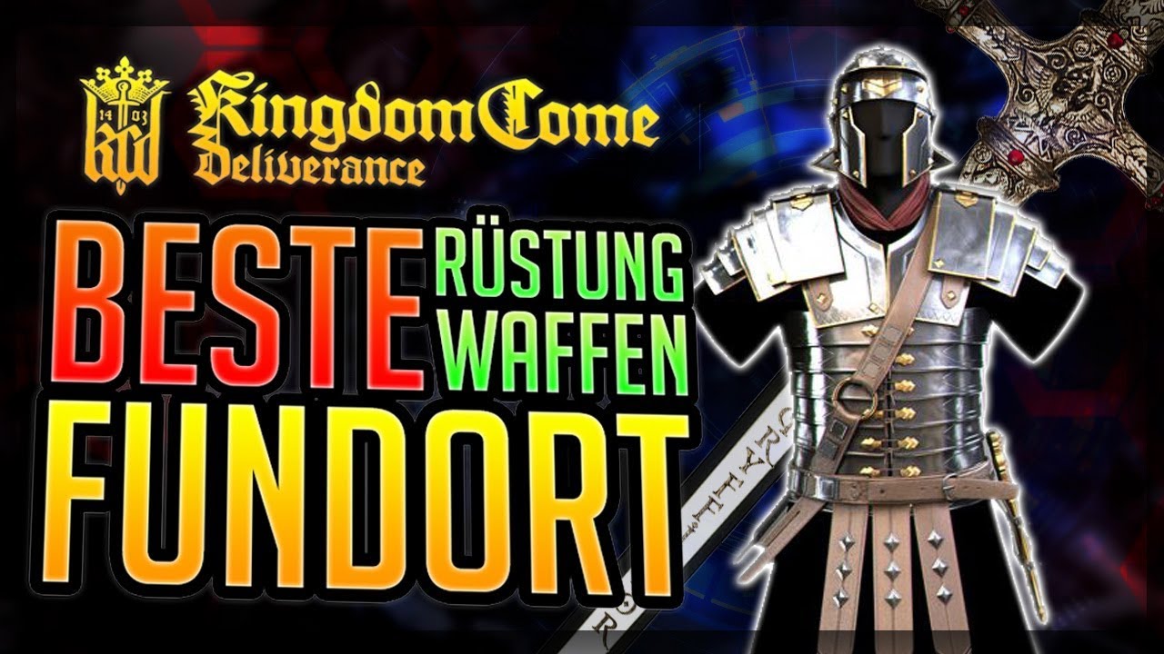 TOP ITEMS - Beste Rüstung & Beste Waffen in Kingdom Come: Deliverance - Tipps deutsch