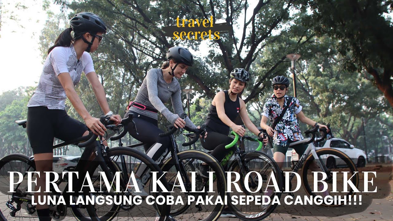 PERTAMA KALI ROAD BIKE, LUNA COBA SEPEDA CANGGIH !