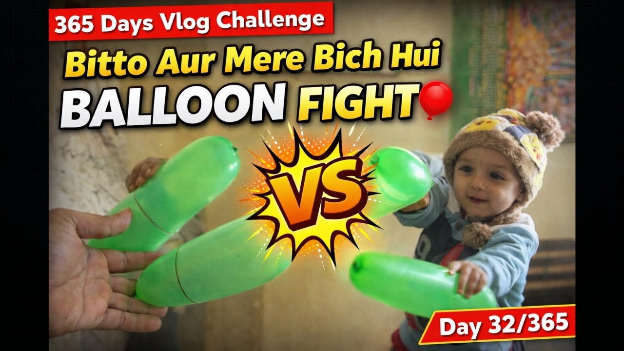 Bitto Vs Me 😍 Balloon 🎈 Fight 😤 