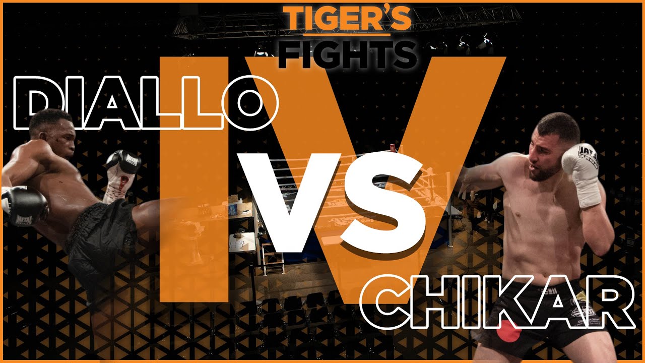 Tiger's Fights #4 - Diallo / Chikar