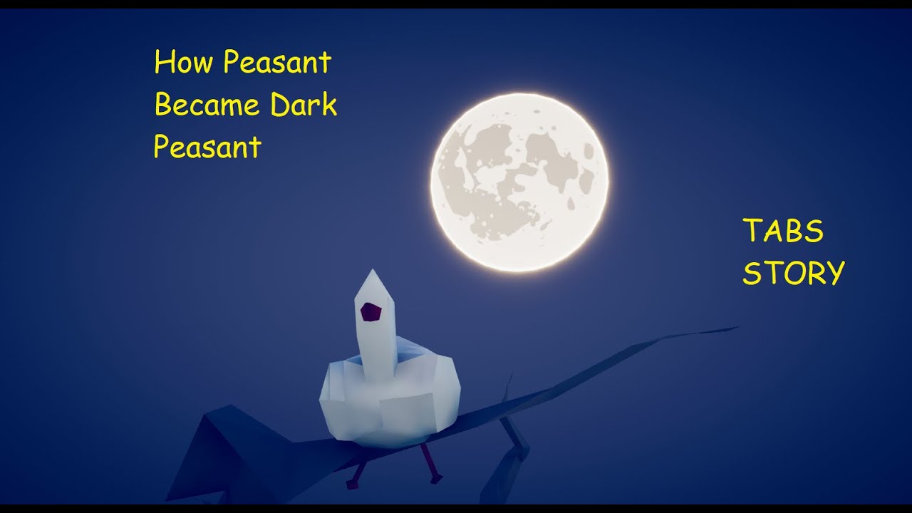 How Peasant Became The Dark Peasant | TABS Story