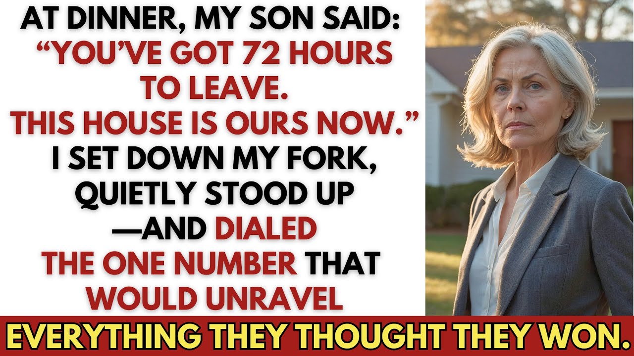 At Family Dinner, My Son Said: “You’ve Got 72 Hours to Leave…” But He Didn’t Know What I’d Prepared.
