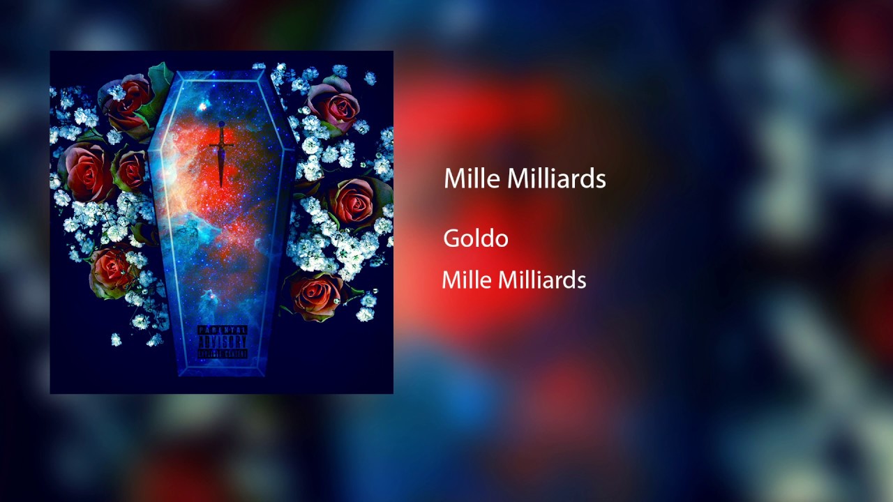 Goldo - Mille Milliards (Audio officiel)