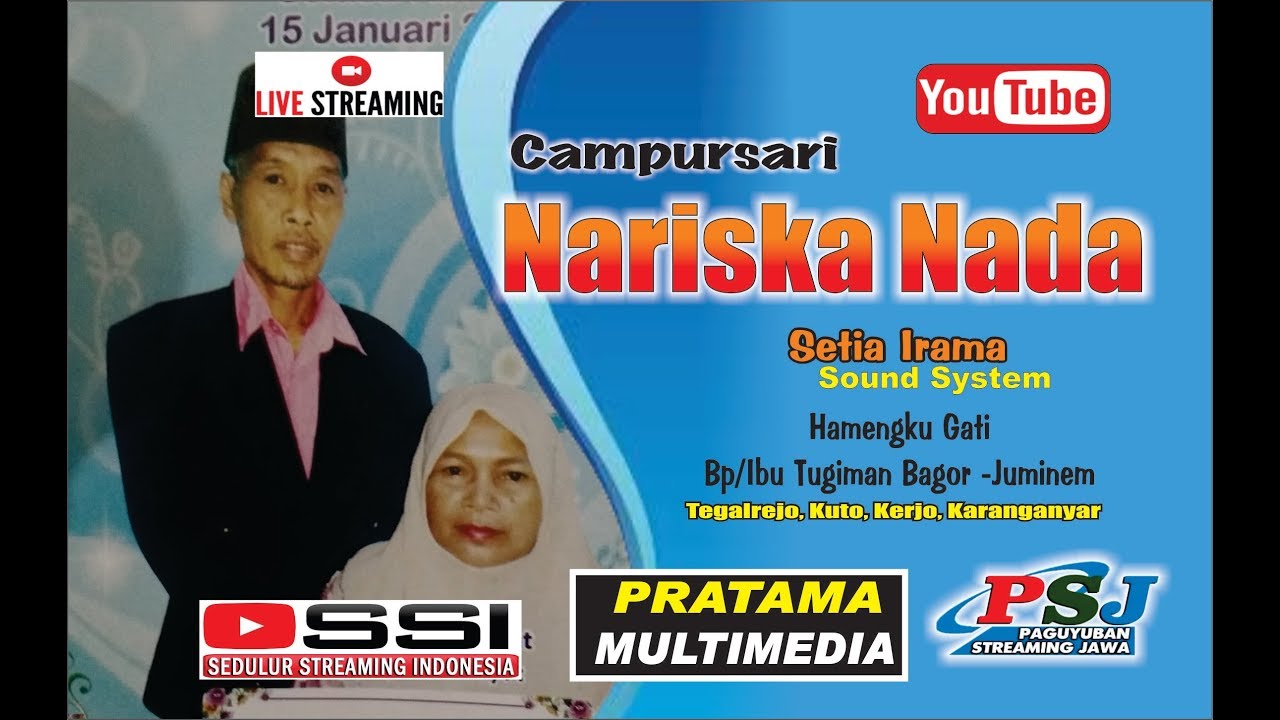 LIVE CS. NARISKA NADA / SETIA IRAMA SOUND / PRATAMA SHOOTING  # LIVE ; TEGALREJO KUTO KERJO KRA.