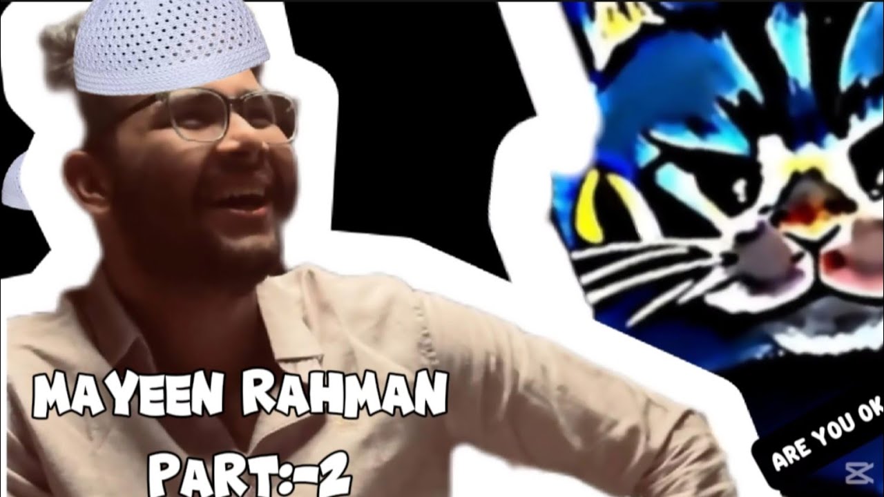 @mayeen.r MAYEEN RAHMAN PART:-2 || Motivation speaker || Are you ok