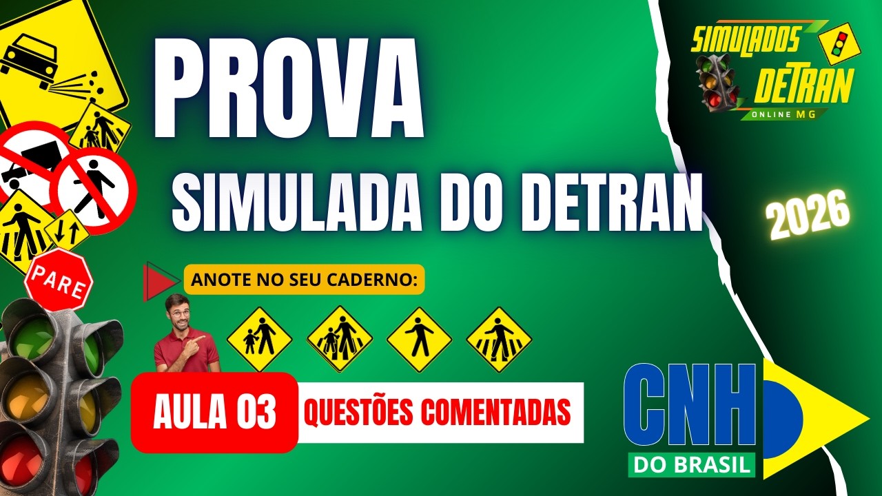 PROVA SIMULADA DO DETRAN 2026 - QUESTÕES COMENTADAS DO DETRAN - AULA 03 #detranmg2026 ✅