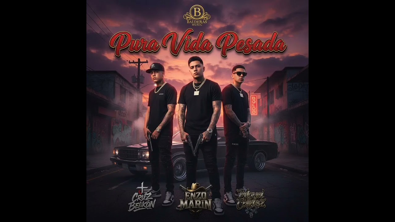 Pura Vida Pesada - Cruz Belikón x Enzo Marín x Miguel Cortez