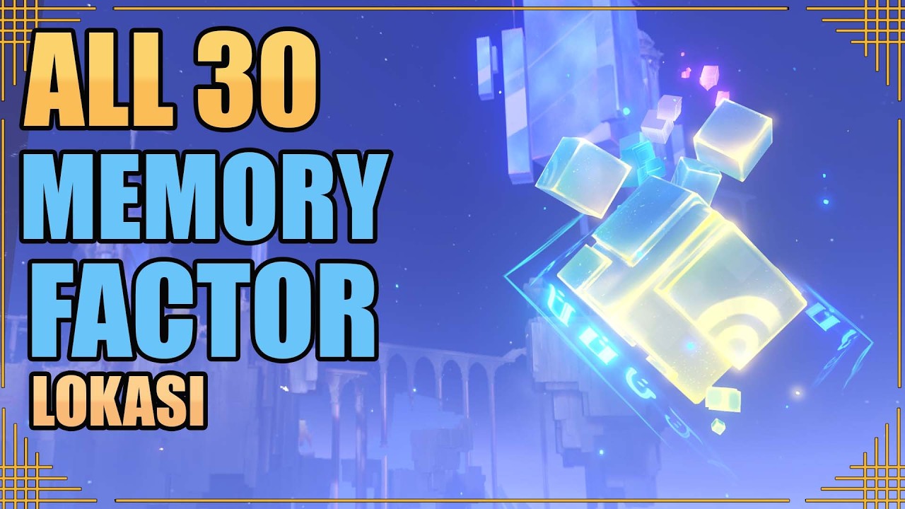 All Lokasi Memory Factor 【Genshin Impact】