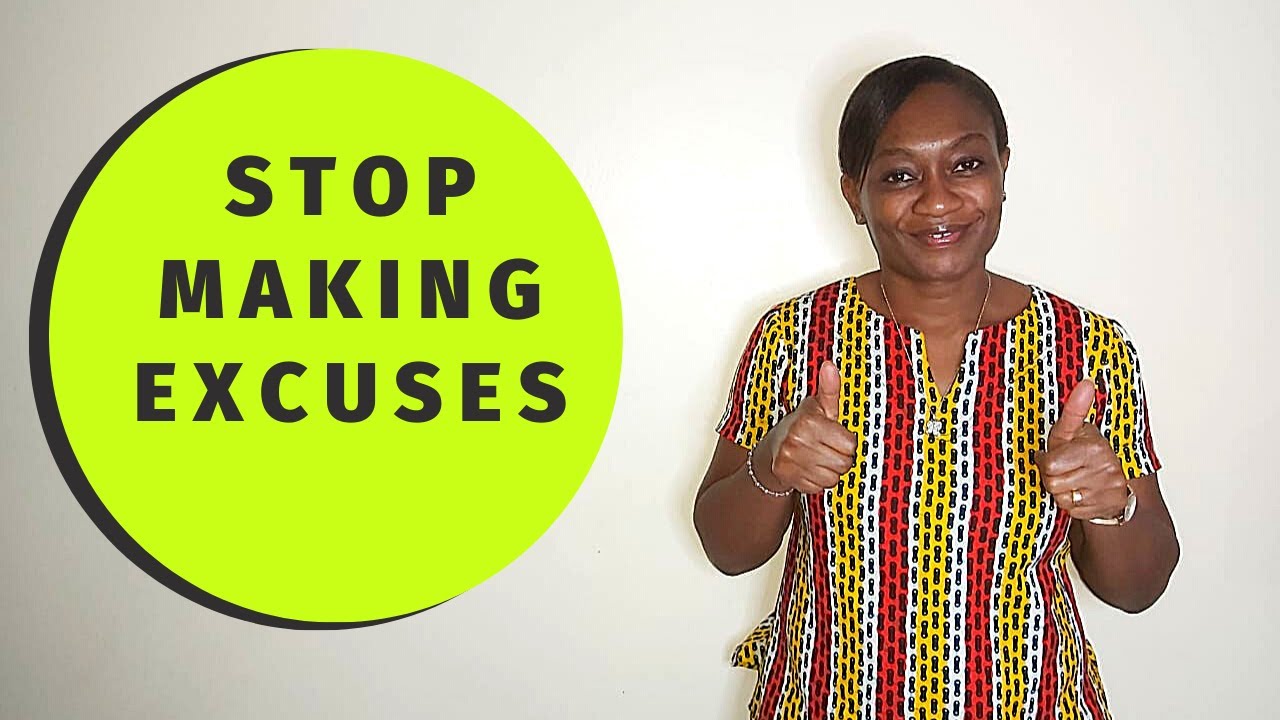 How to stop making Excuses | How to start taking responsibility for your life-Part 1