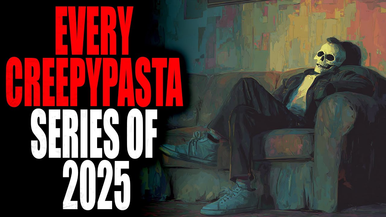 Every Creepypasta Series of 2025 | Creepypasta Compilation