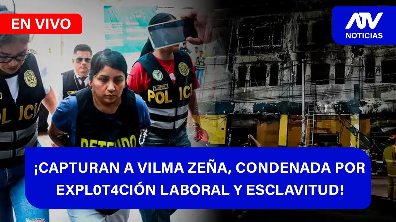 Fe de Erratas 📱🎙️| ¡CAPTURAN A VILMA ZEÑA, CONDENADA POR EXPL0T4CIÓN LABORAL Y ESCLAVITUD! - ATV+