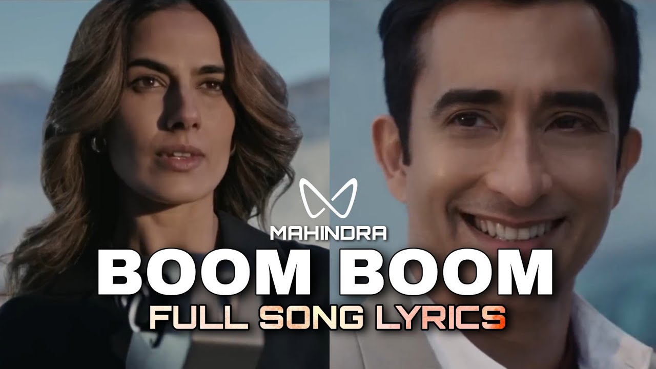 Boom Boom - Mahindra Full Song (Lyrics) | BE 6E / XEV 9E Ad | English Subtitles
