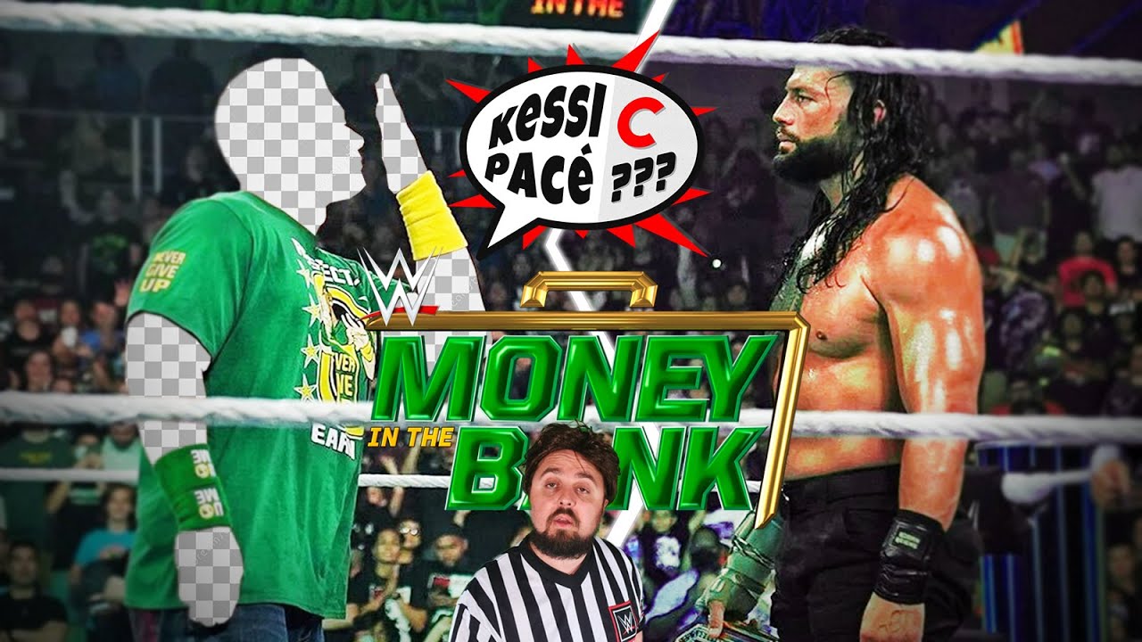 [KeSSi C PaCé] WWE Money in the Bank 2021
