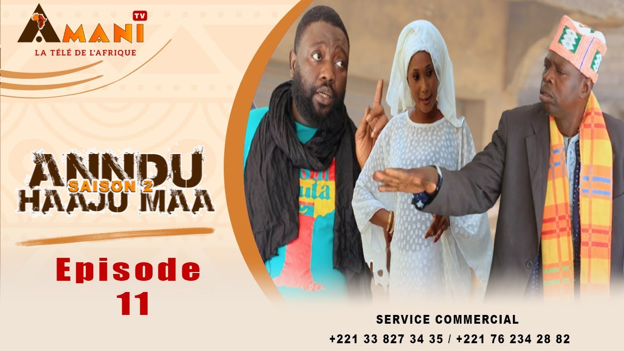 ANNDU HAAJU MAA - Saison 2 - Episode 11