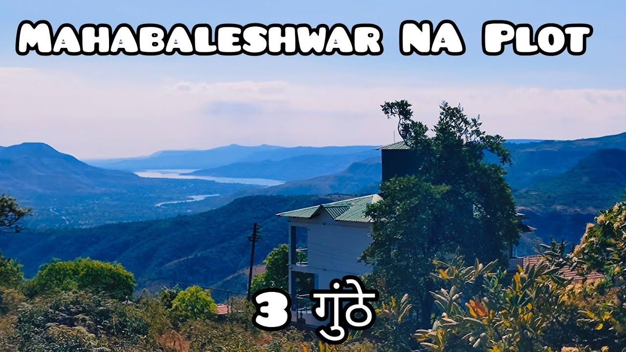 Mahabaleshwar Beautiful View - 3 + 3 Gunthe NA Plot's