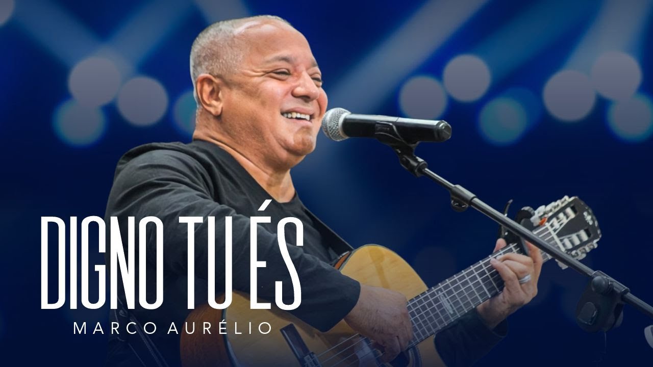 MARCO AURÉLIO - 'Digno Tu És' (Clipe Oficial)