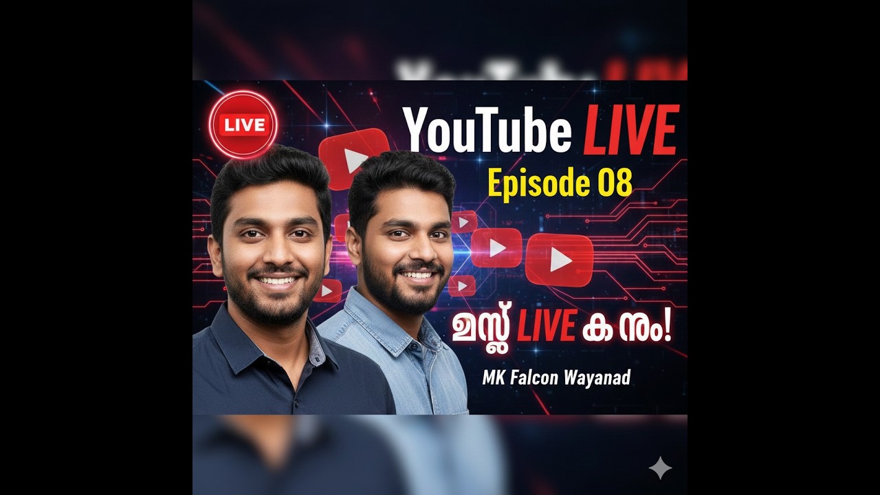 YouTube Live Streaming | Episode 08 | MK Falcon Wayanad