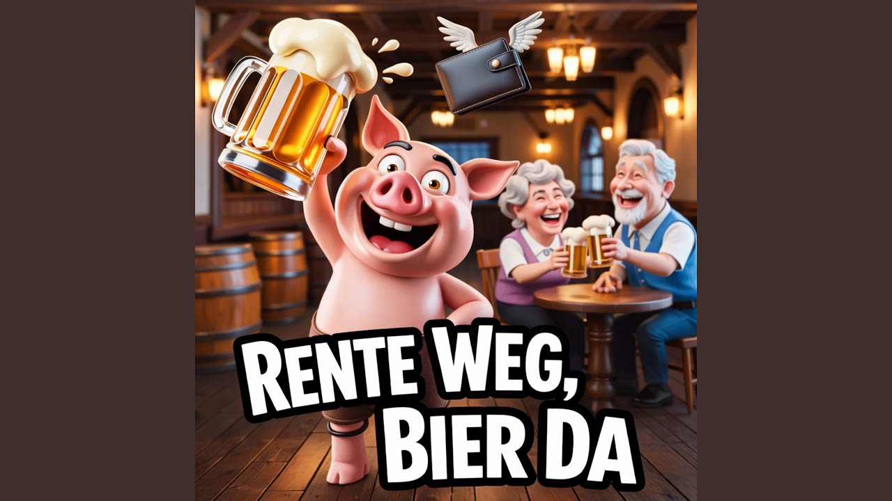 Rente weg, Bier da
